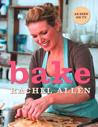 Bake, Rachel Allen - Ebook - 9780007353613