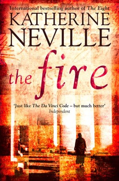 The Fire, Katherine Neville - Ebook - 9780007359370