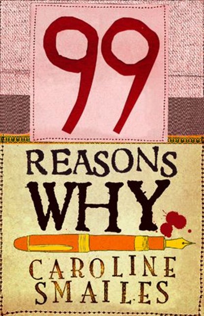99 Reasons Why, Caroline Smailes - Ebook - 9780007362172