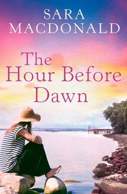 The Hour Before Dawn, Sara MacDonald - Ebook - 9780007362585