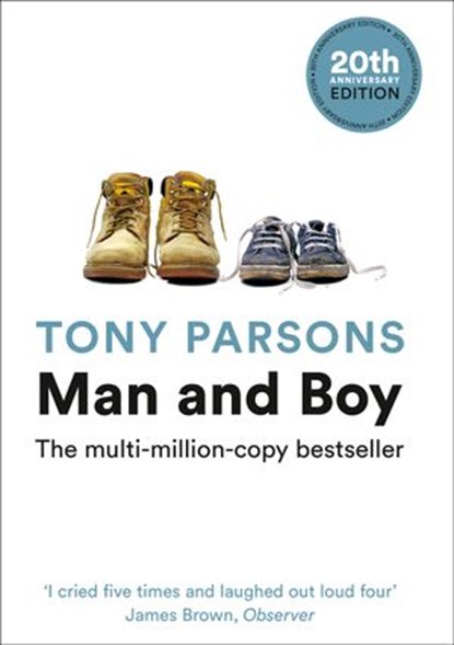 Man and Boy, Tony Parsons - Ebook - 9780007362899