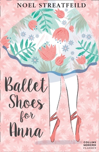 Ballet Shoes for Anna, Noel Streatfeild - Paperback - 9780007364084