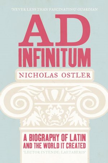 Ad Infinitum, Nicholas Ostler - Ebook - 9780007364886