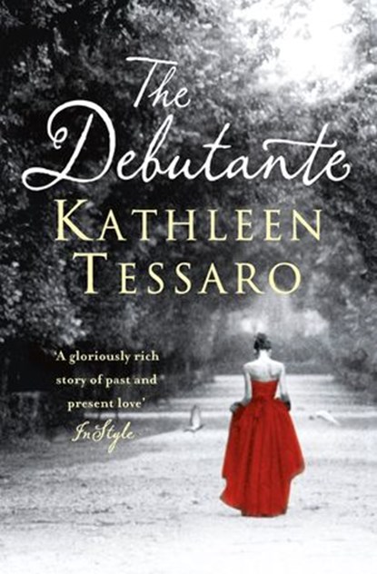 The Debutante, Kathleen Tessaro - Ebook - 9780007366019