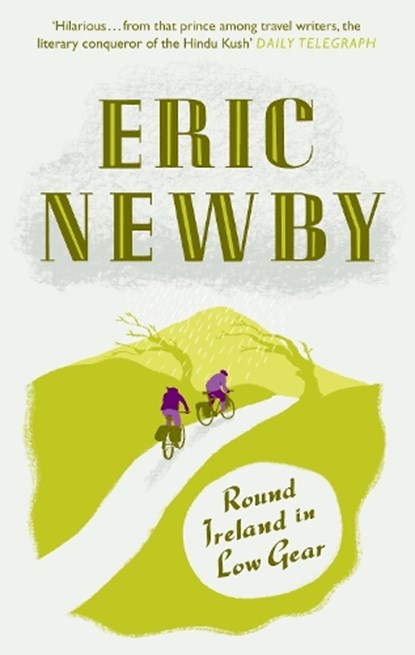 Round Ireland in Low Gear, Eric Newby - Paperback - 9780007367924