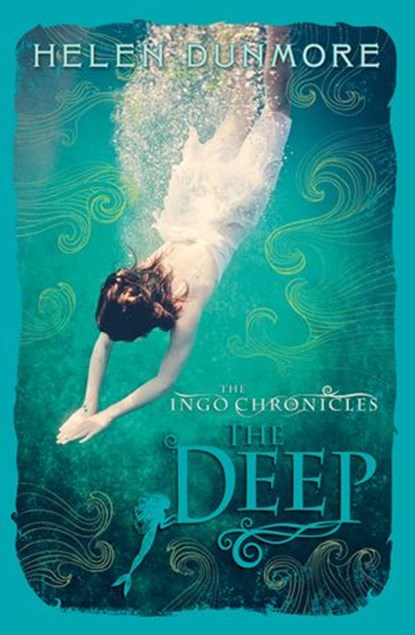 The Deep (The Ingo Chronicles, Book 3), Helen Dunmore - Ebook - 9780007369287