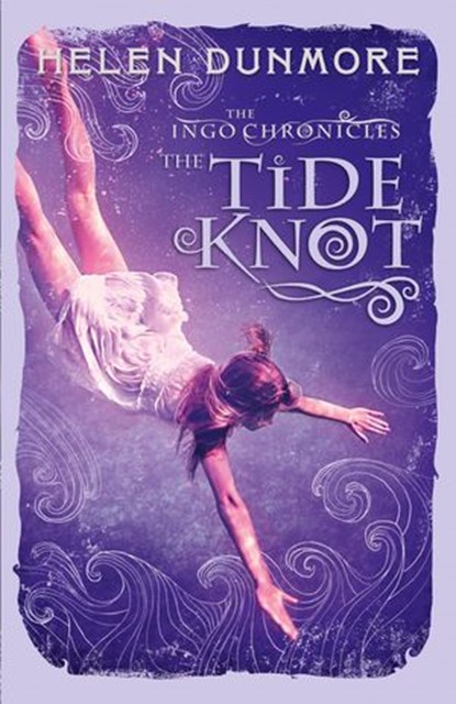 The Tide Knot (The Ingo Chronicles, Book 2), Helen Dunmore - Ebook - 9780007369294