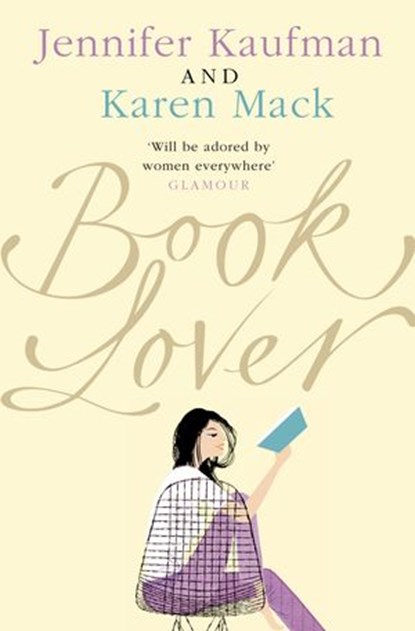 Book Lover, Jennifer Kaufman ; Karen Mack - Ebook - 9780007369614