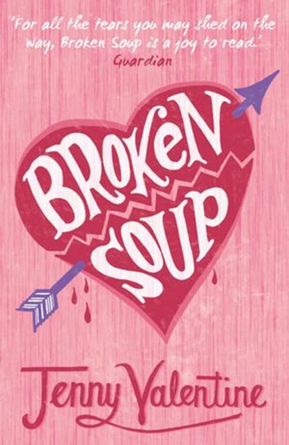 Broken Soup, Jenny Valentine - Ebook - 9780007369638