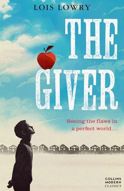 The Giver, Lois Lowry - Ebook - 9780007369881