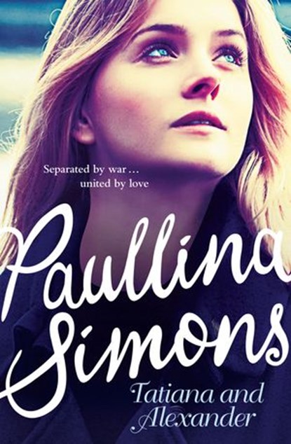 Tatiana and Alexander, Paullina Simons - Ebook - 9780007370078