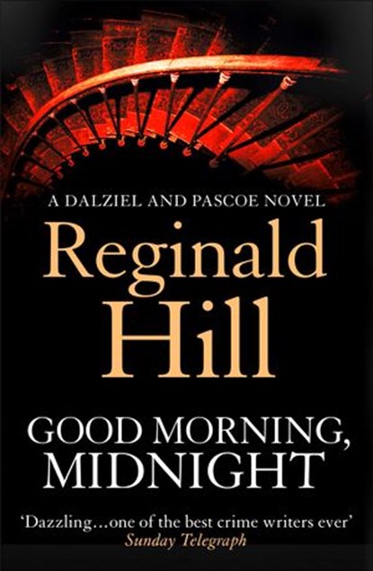 Good Morning, Midnight, Reginald Hill - Ebook - 9780007370306