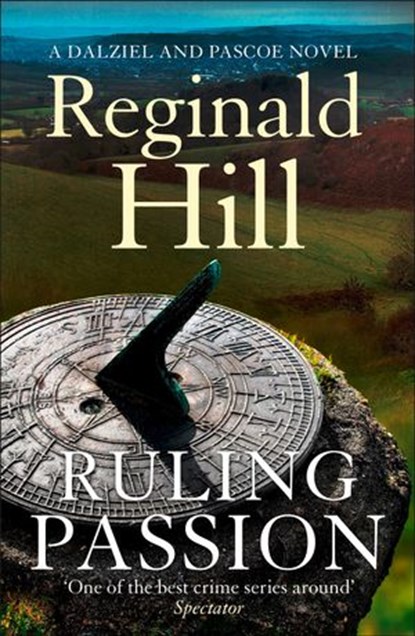 Ruling Passion (Dalziel & Pascoe, Book 3), Reginald Hill - Ebook - 9780007370320