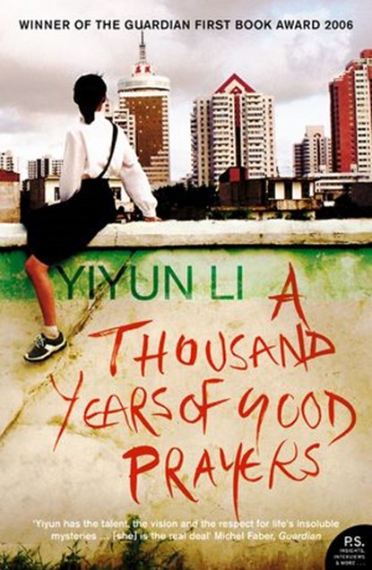 A Thousand Years of Good Prayers, Yiyun Li - Ebook - 9780007370924