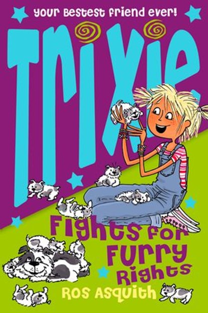 Trixie Fights For Furry Rights, Ros Asquith - Ebook - 9780007372737