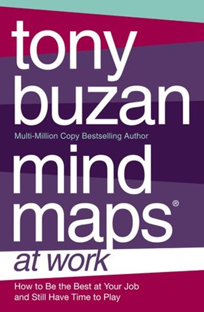 Mind Maps at Work, Tony Buzan - Ebook - 9780007373031
