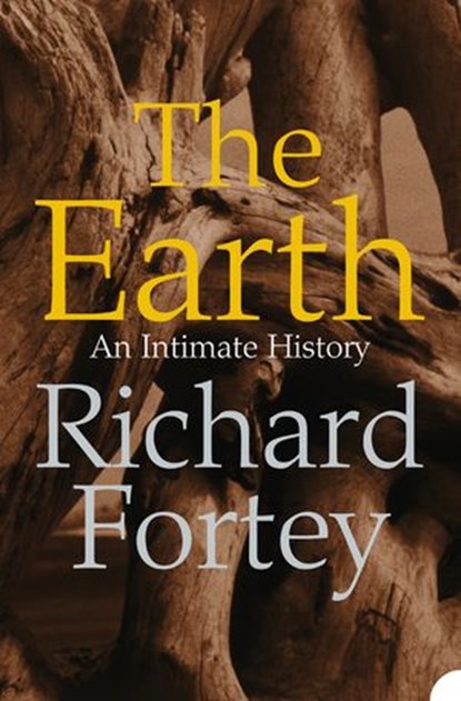 The Earth, Richard Fortey - Ebook - 9780007373338