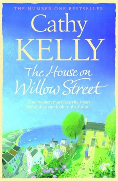 The House on Willow Street, Cathy Kelly - Paperback - 9780007373635