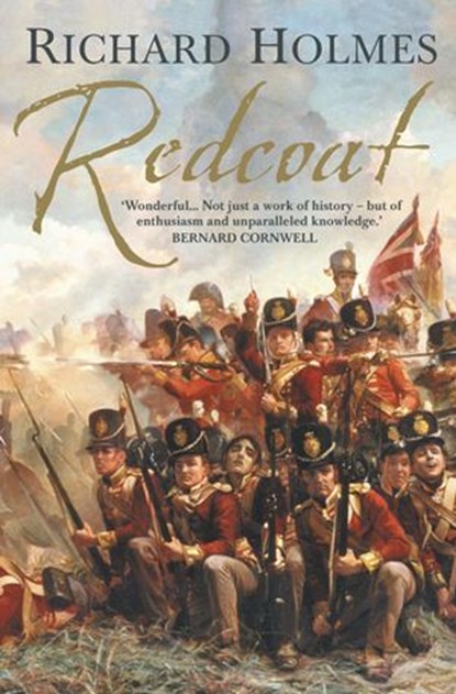 Redcoat, Richard Holmes - Ebook - 9780007374052