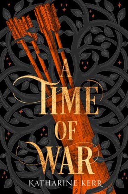 A Time of War (The Westlands, Book 3), Katharine Kerr - Ebook - 9780007375370
