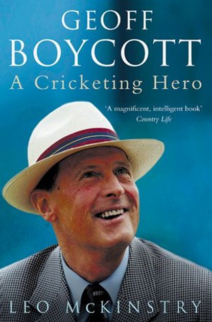 Geoff Boycott, Leo McKinstry - Ebook - 9780007375448