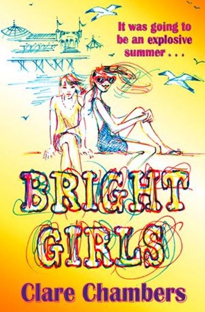 Bright Girls, Clare Chambers - Ebook - 9780007378166