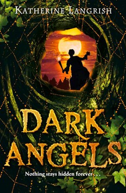 Dark Angels, Katherine Langrish - Ebook - 9780007378180