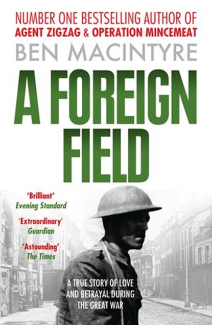 A Foreign Field (Text Only), Ben Macintyre - Ebook - 9780007378395