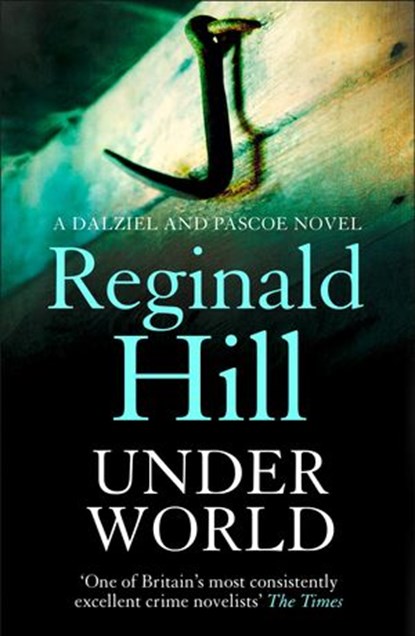 Under World, Reginald Hill - Ebook - 9780007380305