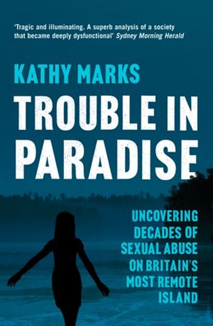Trouble in Paradise, Kathy Marks - Ebook - 9780007380589