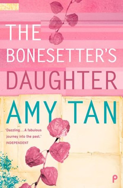 The Bonesetter’s Daughter, Amy Tan - Ebook - 9780007380961