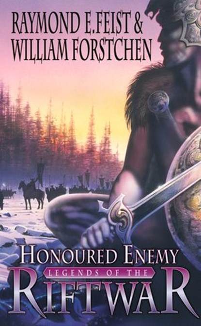 Honoured Enemy, Raymond E. Feist ; William Forstchen - Ebook - 9780007381401