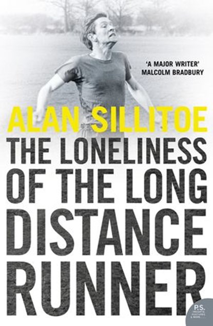 The Loneliness of the Long Distance Runner, Alan Sillitoe - Ebook - 9780007381968