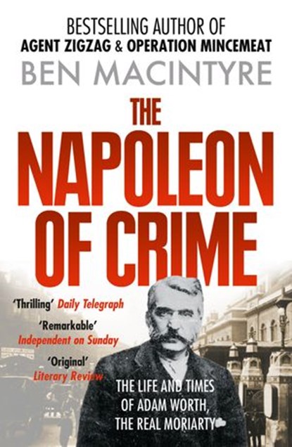 The Napoleon of Crime, Ben Macintyre - Ebook - 9780007383641