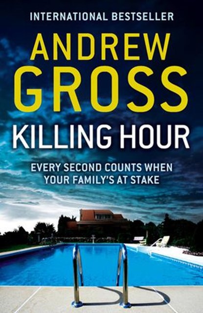Killing Hour, Andrew Gross - Ebook - 9780007384372