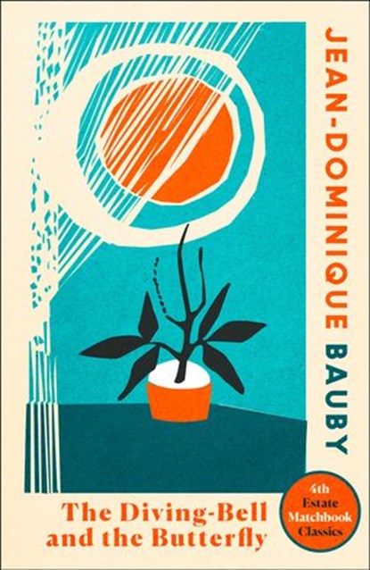 The Diving-Bell and the Butterfly, Jean-Dominique Bauby - Ebook - 9780007384914