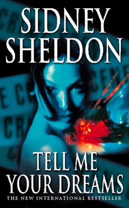 Tell Me Your Dreams, Sidney Sheldon - Ebook - 9780007385621