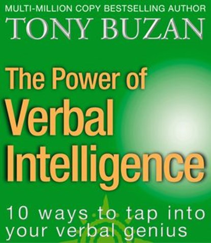 The Power of Verbal Intelligence, Tony Buzan - Ebook - 9780007386055