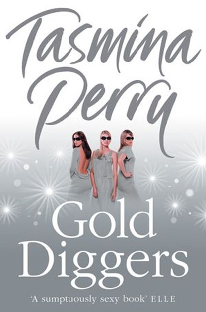 Gold Diggers, Tasmina Perry - Ebook - 9780007386376