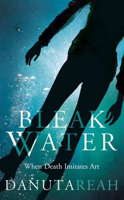 Bleak Water, Danuta Reah - Ebook - 9780007387694
