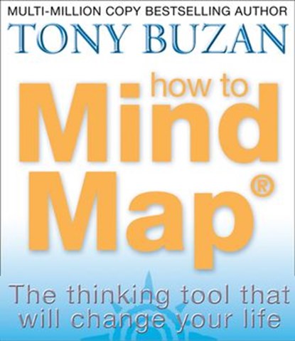 How to Mind Map, Tony Buzan - Ebook - 9780007388332