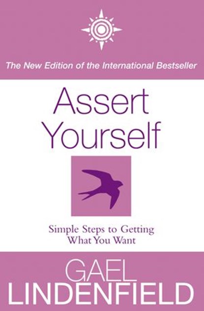 Assert Yourself, Gael Lindenfield - Ebook - 9780007388622