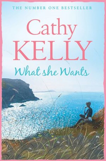 What She Wants, Cathy Kelly - Ebook - 9780007389377