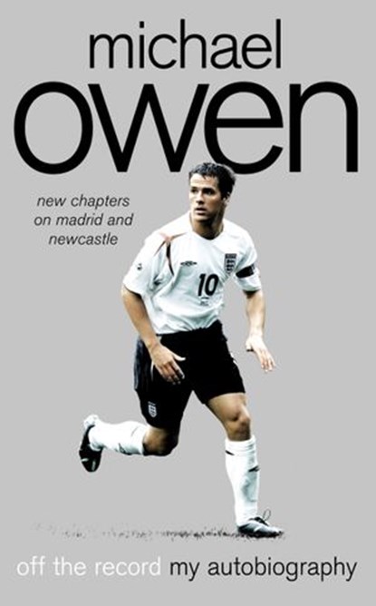 Michael Owen: Off the Record, Michael Owen - Ebook - 9780007389483