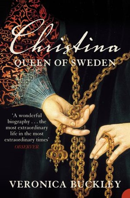 Christina Queen of Sweden, Veronica Buckley - Ebook - 9780007391158