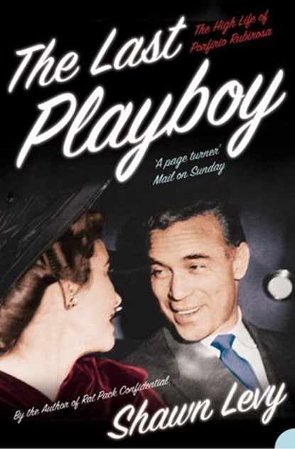 The Last Playboy, Shawn Levy - Ebook - 9780007391493