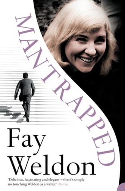Mantrapped, Fay Weldon - Ebook - 9780007394616