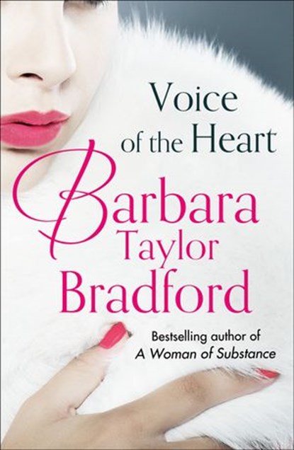 Voice of the Heart, Barbara Taylor Bradford - Ebook - 9780007395583