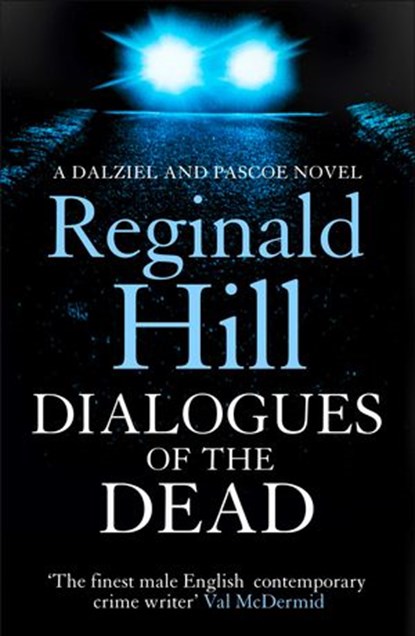 Dialogues of the Dead, Reginald Hill - Ebook - 9780007396368
