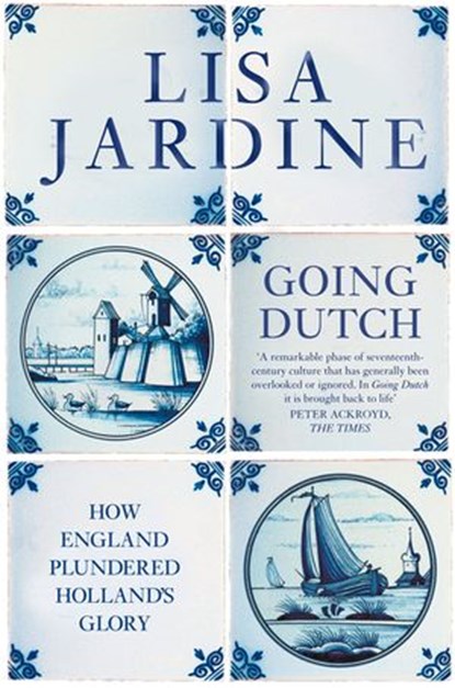 Going Dutch, Lisa Jardine - Ebook - 9780007396436
